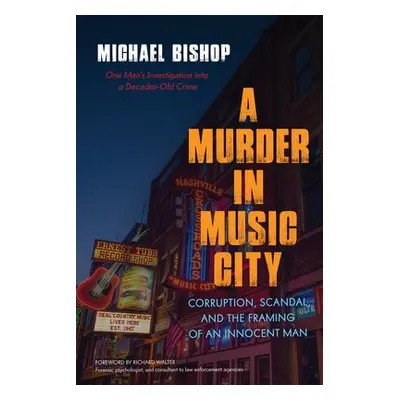 Murder in Music City - Bishop, Michael