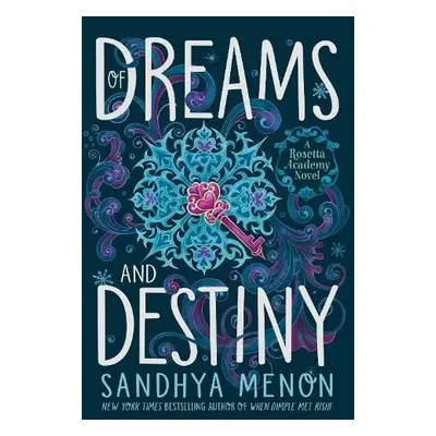 Of Dreams and Destiny - Menon, Sandhya