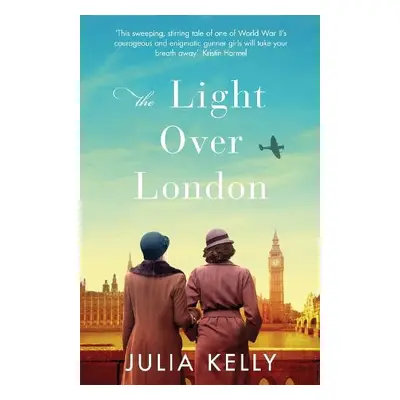 Light Over London - Kelly, Julia