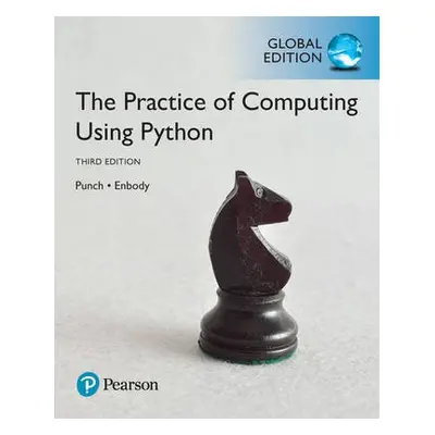 Practice of Computing Using Python, The, Global Edition - Punch, William a Enbody, Richard