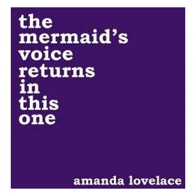 mermaid's voice returns in this one - Lovelace, Amanda a ladybookmad