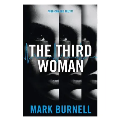 Third Woman - Burnell, Mark