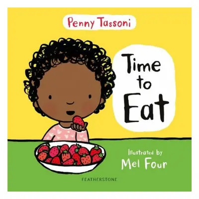 Time to Eat - Tassoni, Penny