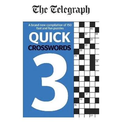 Telegraph Quick Crosswords 3 - Telegraph Media Group Ltd