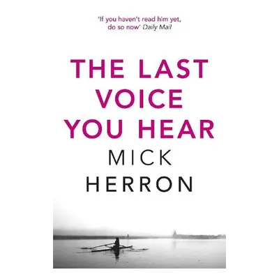 Last Voice You Hear - Herron, Mick