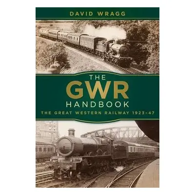 GWR Handbook - Wragg, David