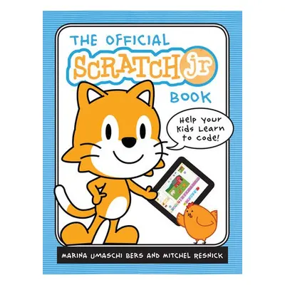 Official Scratch Jr. Book - Bers, Marina Umaschi