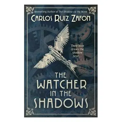 Watcher in the Shadows - Zafon, Carlos Ruiz