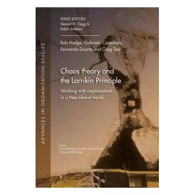 Chaos Theory a the Larrikin Principle - Hodge, Bob a Coronado, Gabriela a Duarte, Fernanda a Tea