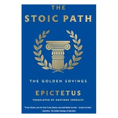 Stoic Path - Epictetus