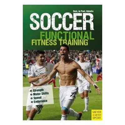 Soccer: Functional Fitness Training - Hyballa, Peter