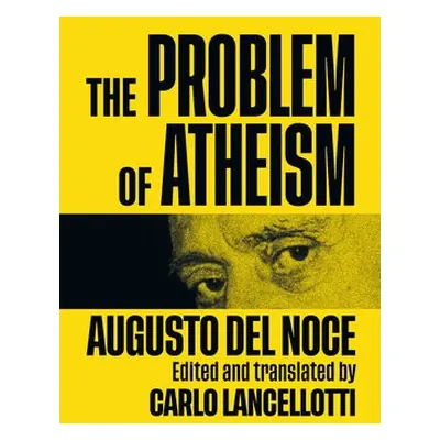 Problem of Atheism - Del Noce, Augusto