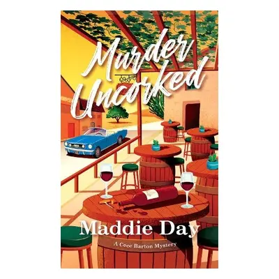 Murder Uncorked - Day, Maddie