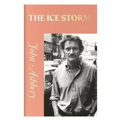 ICE STORM - Ashbery, John