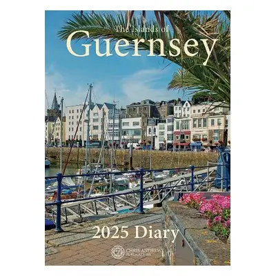 Guernsey Diary - 2025 - Andrews, Chris