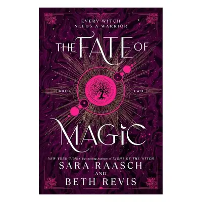 Fate of Magic - Raasch, Sara a Revis, Beth