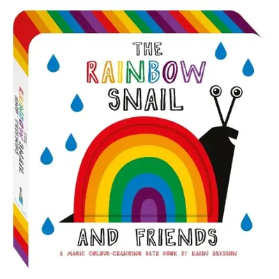 Rainbow Snail and Friends - Akesson, Karin