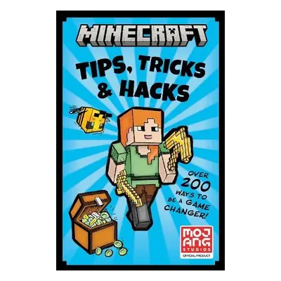 Minecraft Tips, Tricks and Hacks - Mojang AB