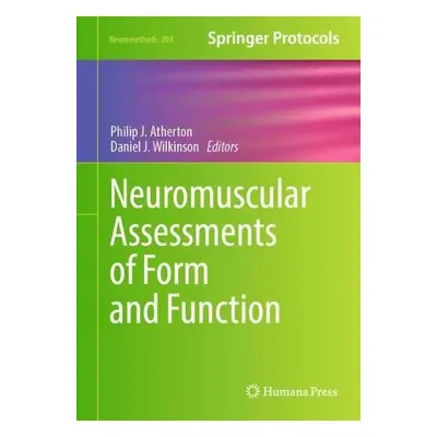 Neuromuscular Assessments of Form and Function