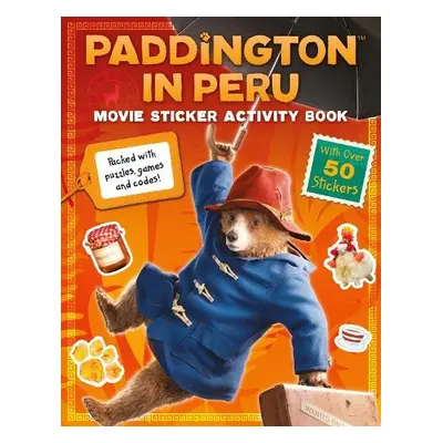 Paddington in Peru: Sticker Activity Book - HarperCollins Children’s Books