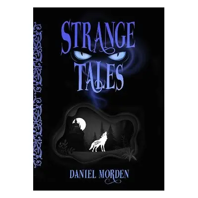 Strange Tales - Morden, Daniel