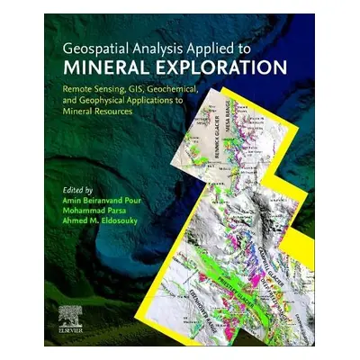 Geospatial Analysis Applied to Mineral Exploration