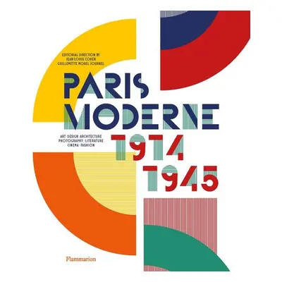 Paris Moderne - Cohen, Jean-Louis a Morel Journel, Guillemette