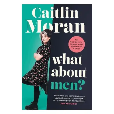 What About Men? - Moran, Caitlin