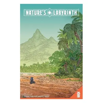 Nature's Labyrinth Vol. 1 - Thompson, Zac