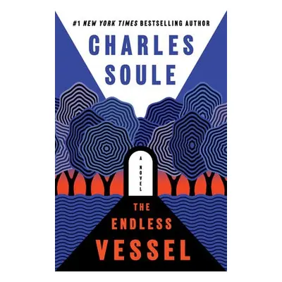 Endless Vessel - Soule, Charles