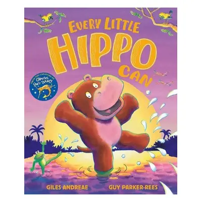 Every Little Hippo Can - Andreae, Giles