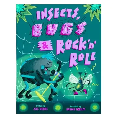 Insects, Bugs a Rock 'n' Roll - Brooks, Alex