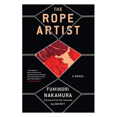 Rope Artist - Nakamura, Fuminori a Bett, Sam