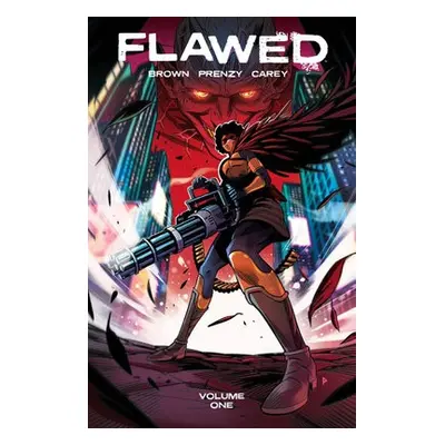 Flawed Volume 1 - Brown, Chuck