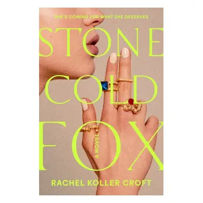 Stone Cold Fox - Koller Croft, Rachel