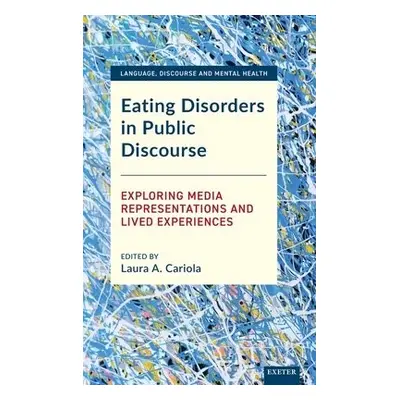 Eating Disorders in Public Discourse