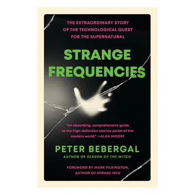 Strange Frequencies - Bebergal, Peter (Peter Bebergal)