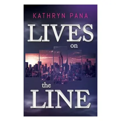 Lives on the Line - Pana, Kathryn