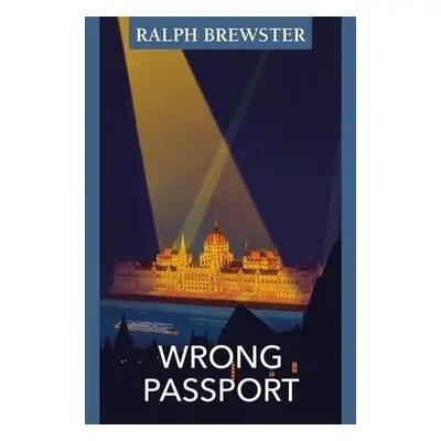 Wrong Passport - Brewster, Ralph