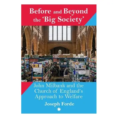 Before and Beyond the 'Big Society' - Forbes, Greg W