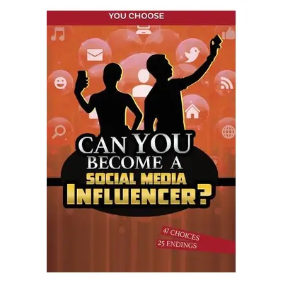 Can You Become a Social Media Influencer? - Braun, Eric