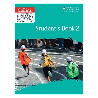 Cambridge Primary Global Perspectives Student's Book: Stage 2 - Delafuente, Sula a Paizee, Daphn