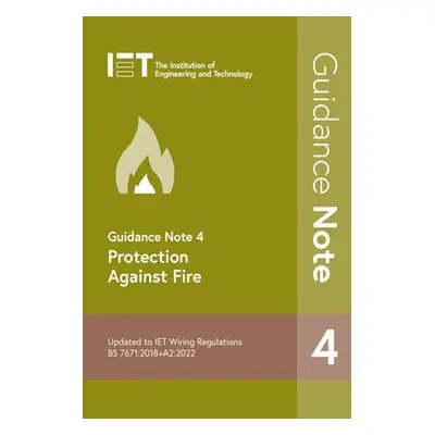 Guidance Note 4: Protection Against Fire - The Institution of Engineering and Technology