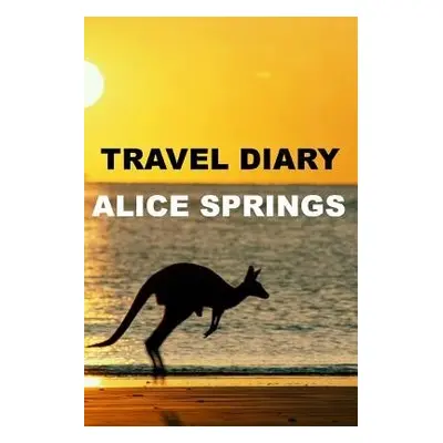 Travel Diary Alice Springs - Burke, May