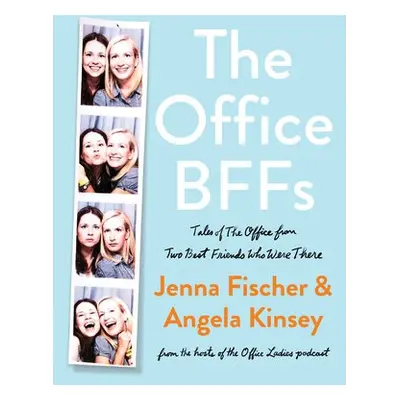 Office BFFs - Fischer, Jenna a Kinsey, Angela