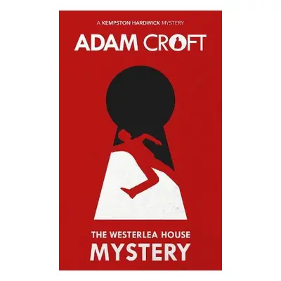 Westerlea House Mystery - Croft, Adam