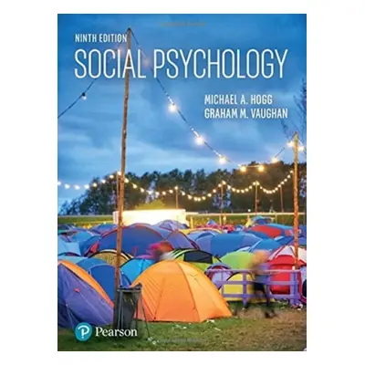 Social Psychology - Hogg, Michael a Vaughan, Graham