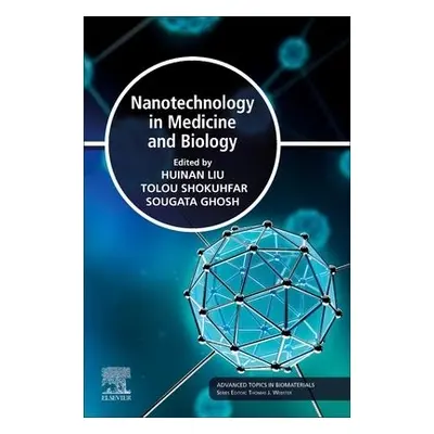 Nanotechnology in Medicine and Biology