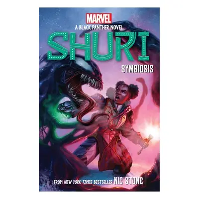 Symbiosis (Shuri: A Black Panther Novel #3)