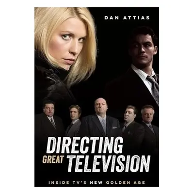 Directing Great Television - Attias, Dan